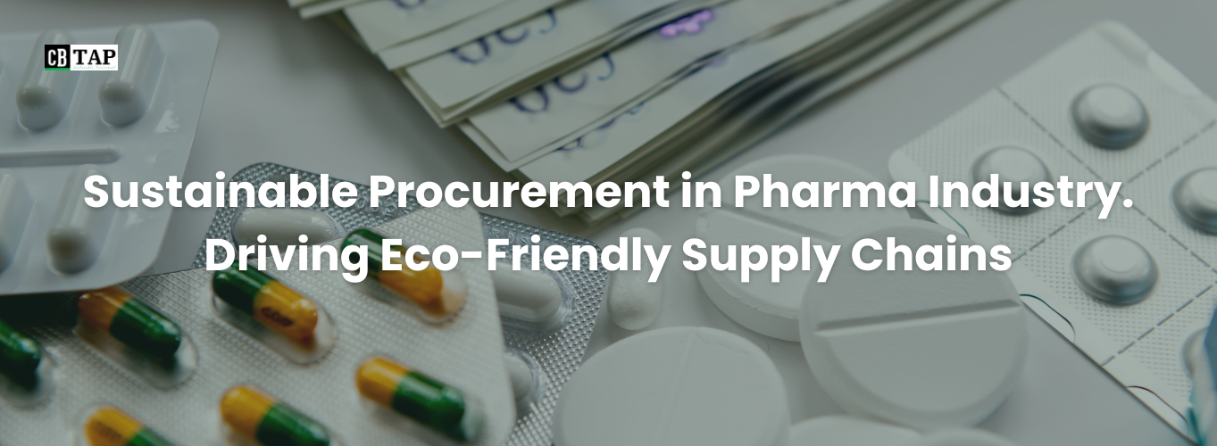 Sustainable Procurement in Pharma Industry